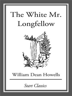 cover image of The White Mr. Longfellow